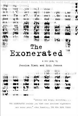 The Exonerated: A Play by Jessica Blank, Erik Jensen
