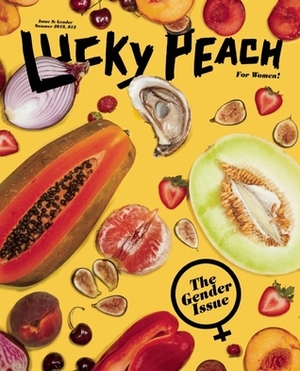 Lucky Peach, Issue 8 by Chris Ying, David Chang, Peter Meehan