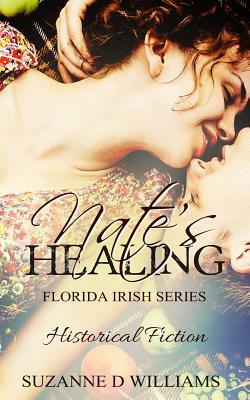 Nate's Healing by Suzanne D. Williams