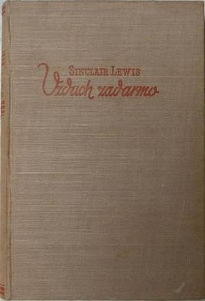 Vzduch zadarmo by Sinclair Lewis, Sinclair Lewis