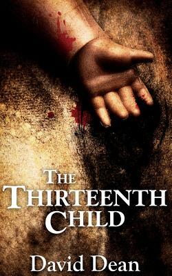 The Thirteenth Child by David Dean