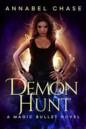 Demon Hunt by A. Blythe, Annabel Chase