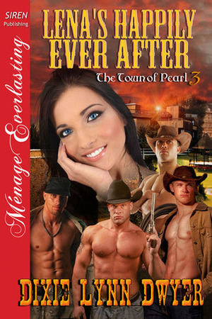 Lena's Happily Ever After by Dixie Lynn Dwyer