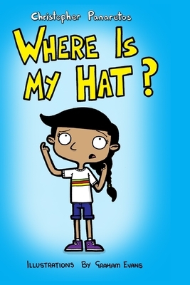 Where is my hat? by Christopher Panaretos