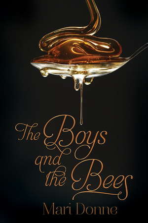 The Boys and the Bees by Mari Donne