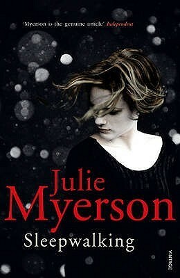 Sleepwalking by Julie Myerson