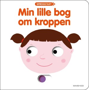 Min lille bog om kroppen - Sprogstart 1 by Nathalie Choux