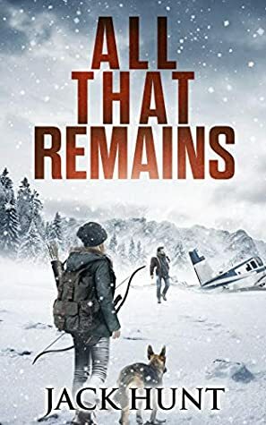 All That Remains by Jack Hunt