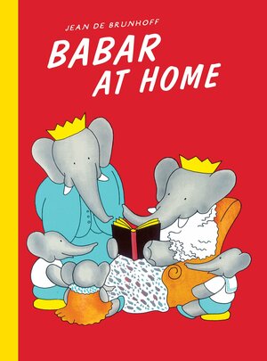 Babar at Home by Jean de Brunhoff