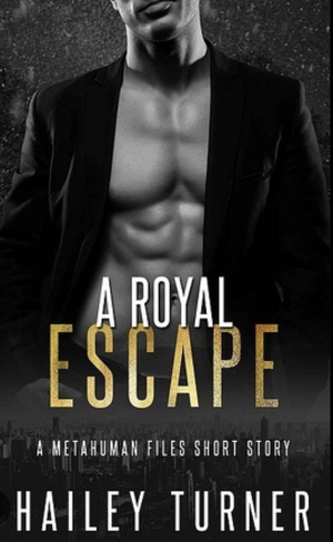 A Royal Escape by Hailey Turner