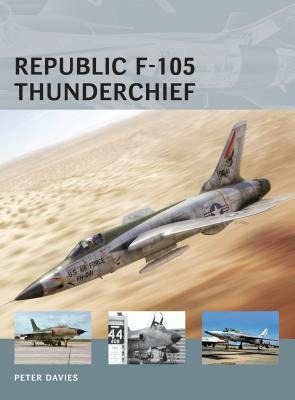 Republic F-105 Thunderchief by Peter E. Davies