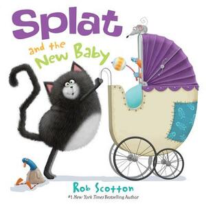 Splat and the New Baby by Rob Scotton