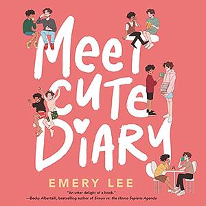 Meet Cute Diary by Emery Lee