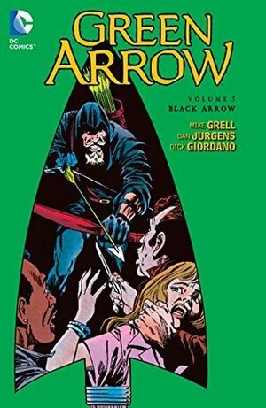 Green Arrow, Vol. 5: Black Arrow by Grant Miehm, Mark Jones, Dan Jurgens, Rick Hoberg, Mike Grell