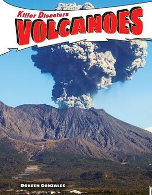 Volcanoes by Doreen Gonzales