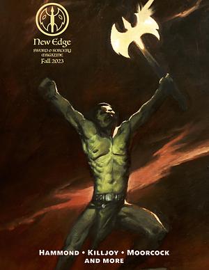 New Edge Sword & Sorcery Magazine: Issue #1 by Oliver Brackenbury, Oliver Brackenbury, Bryn Hammond, Cora Buhlert