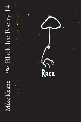 Black Ice Poetry 14 by Mike Keane