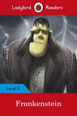 Frankenstein: Level 6 by Ladybird