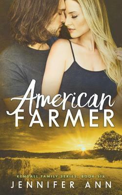 American Farmer by Jennifer Ann