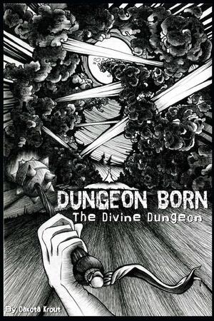 Dungeon Born by Dakota Krout
