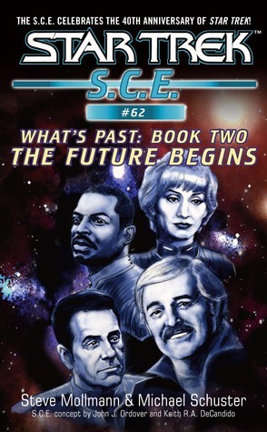 The Future Begins by Steve Mollmann, Michael Schuster