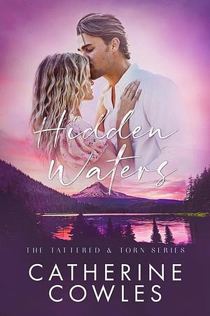 Hidden Waters by Catherine Cowles