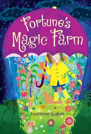 Fortune's Magic Farm by Suzanne Selfors