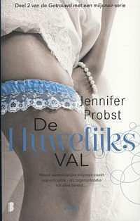 De Huwelijksval by Jennifer Probst
