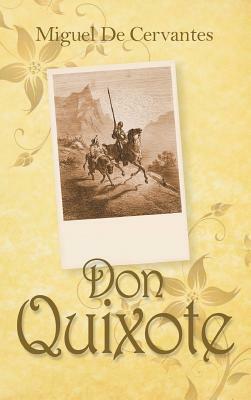 Don Quixote by Miguel de Cervantes