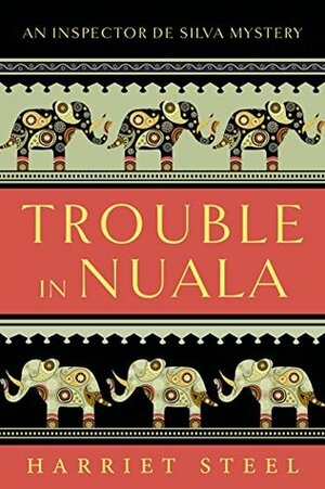 Trouble in Nuala by Harriet Steel