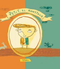 Petit, El Monstruo by Isol