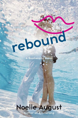 Rebound by Noelle August