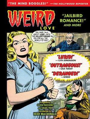 Weird Love: Jailbird Romance! by 