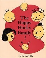 The Happy Hocky Family by Lane Smith