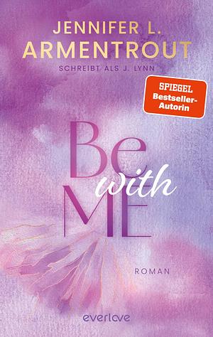 Be with Me by Jennifer L. Armentrout