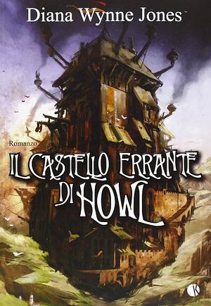 Il castello errante di Howl by Diana Wynne Jones