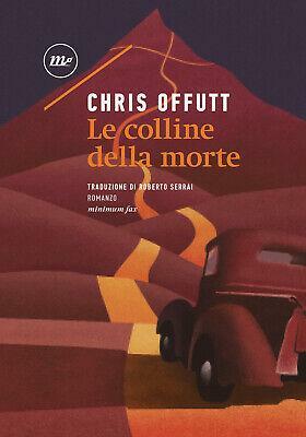 Le colline della morte by Chris Offutt