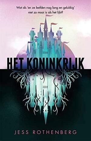 Het Koninkrijk by Jess Rothenberg