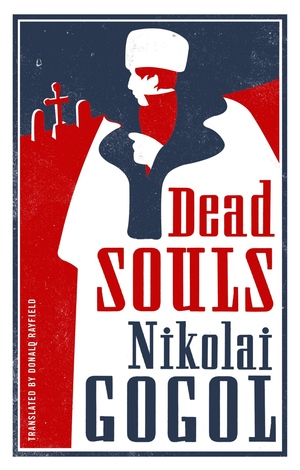 Dead Souls by Nikolai Gogol