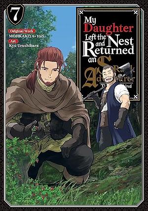 My Daughter Left the Nest and Returned an S-Rank Adventurer (Manga) Volume 7 by Kyu Urushibara, MOJIKAKIYA