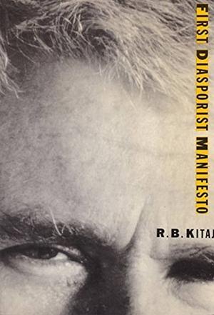 First Diasporist Manifesto: With 60 Illustrations by R.B. Kitaj