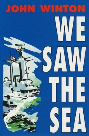 We Saw the Sea by John Winton