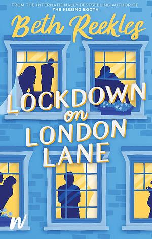 Lockdown on London Lane by Beth Reekles
