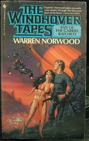Fize of the Gabriel Ratchets by Warren C. Norwood