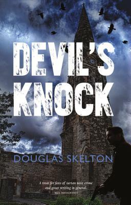 Devil's Knock by Douglas Skelton