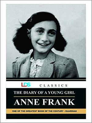 The Diary of a Young Girl by Anne Frank