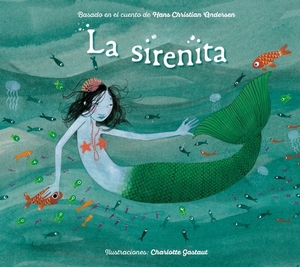 La Sirenita by Hans Christian Andersen