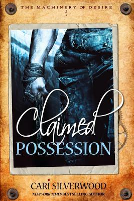 Claimed Possession by Cari Silverwood