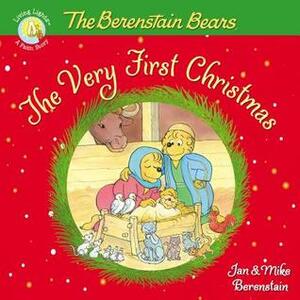 The Berenstain Bears, The Very First Christmas by Mike Berenstain, Jan Berenstain