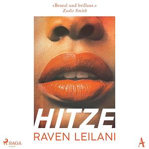 Hitze by Raven Leilani